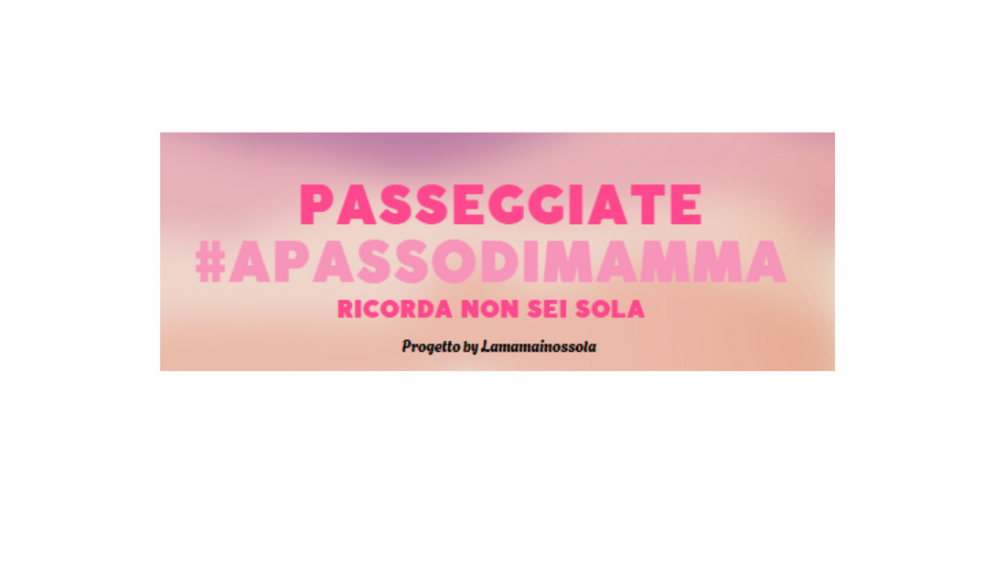 Passeggiate #apassodimamma