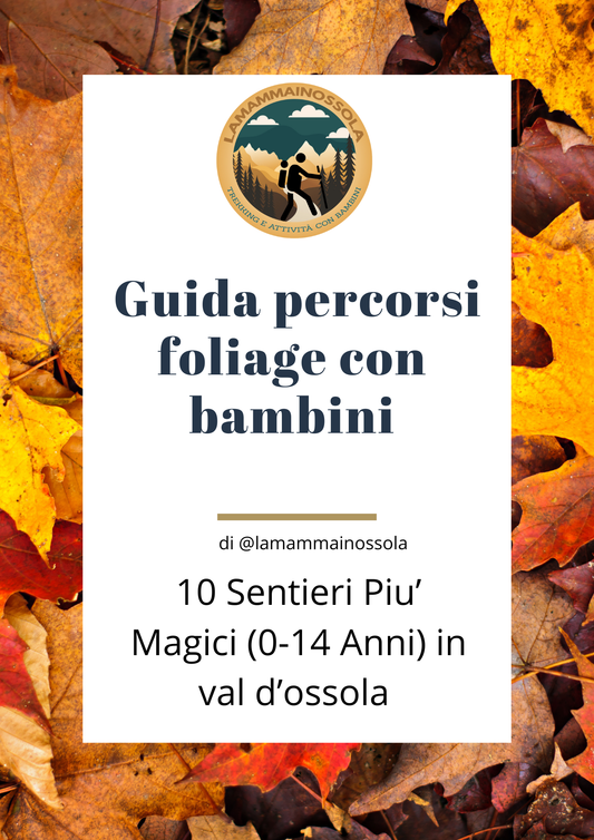 GUIDA PERCORSI FOLIAGE PER BAMBINI